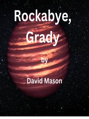 cover image of Rockabye, Grady